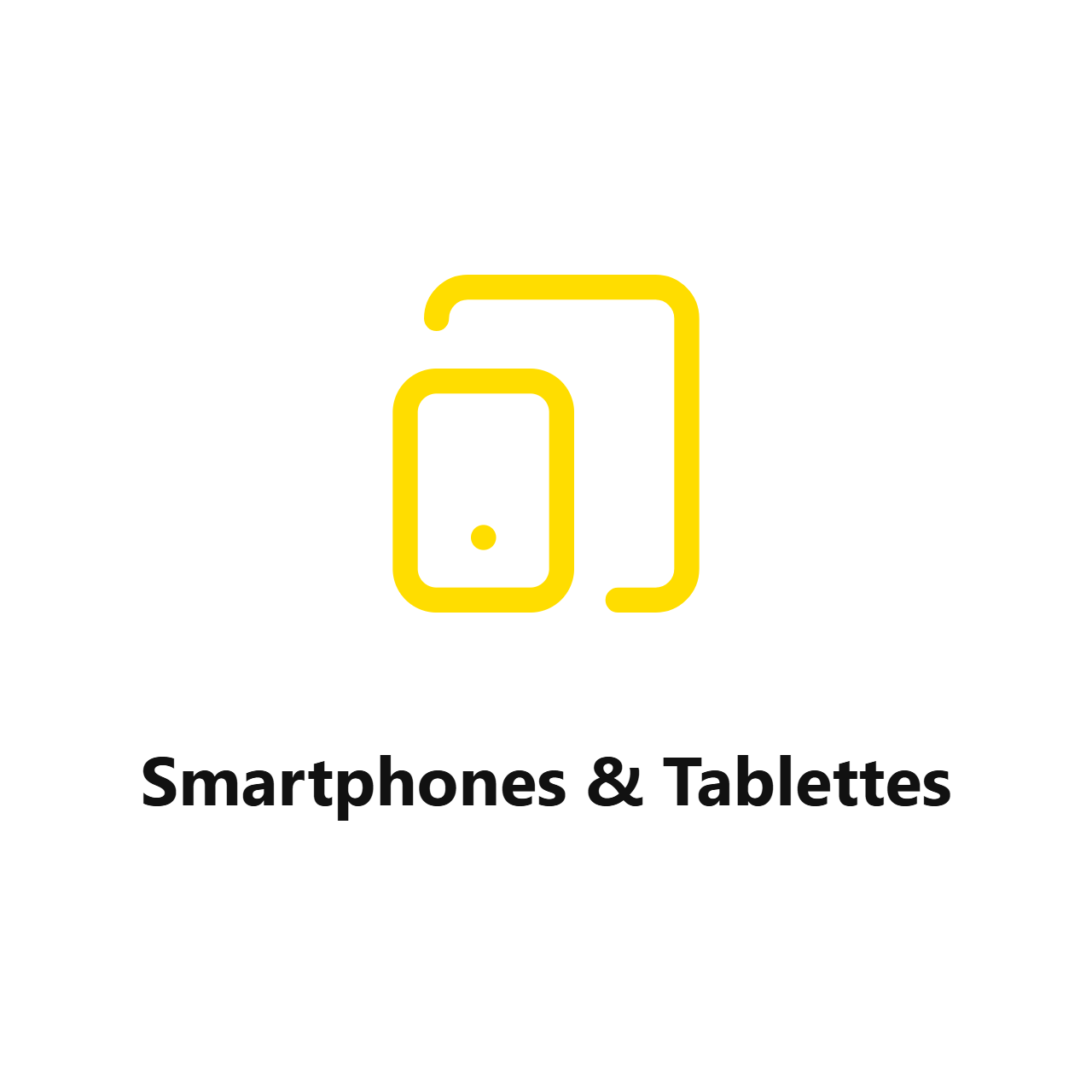 Smartphones & Tablettes